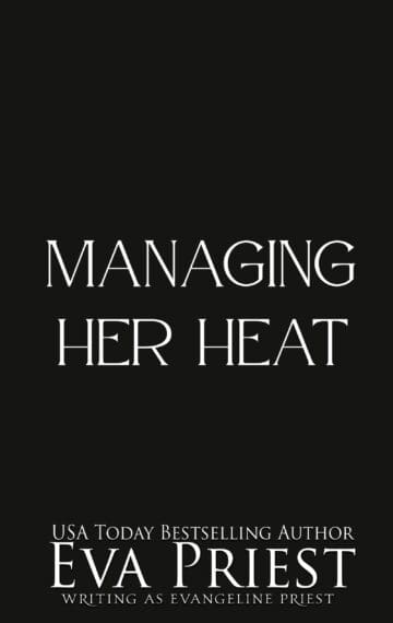 Managing Her Heat