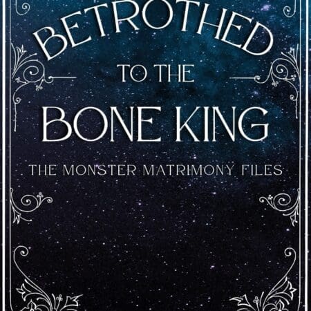 Betrothed to the Bone King